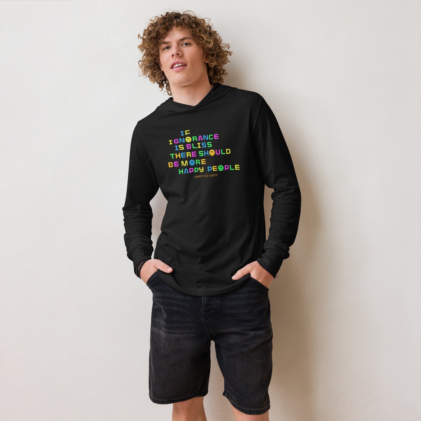 IF IGNORANCE IS BLISS... Hooded long-sleeve tee