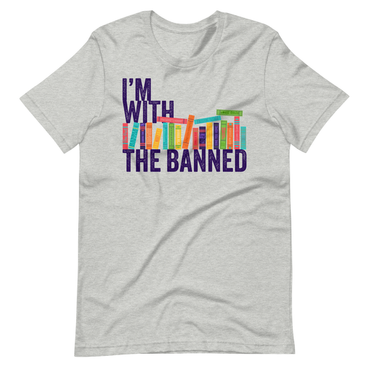 I'm With the Banned Unisex t-shirt